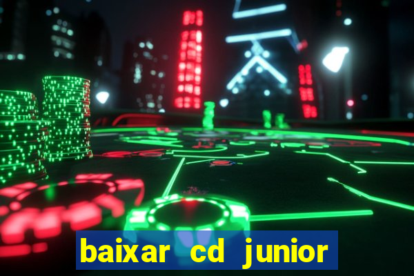 baixar cd junior marques 2024